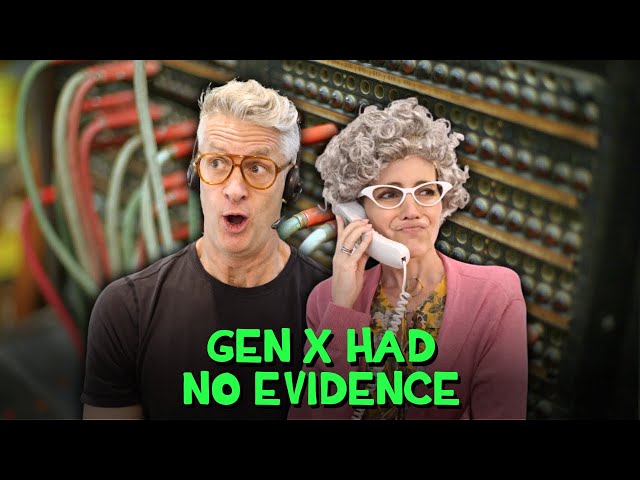 Gen X Had No Evidence