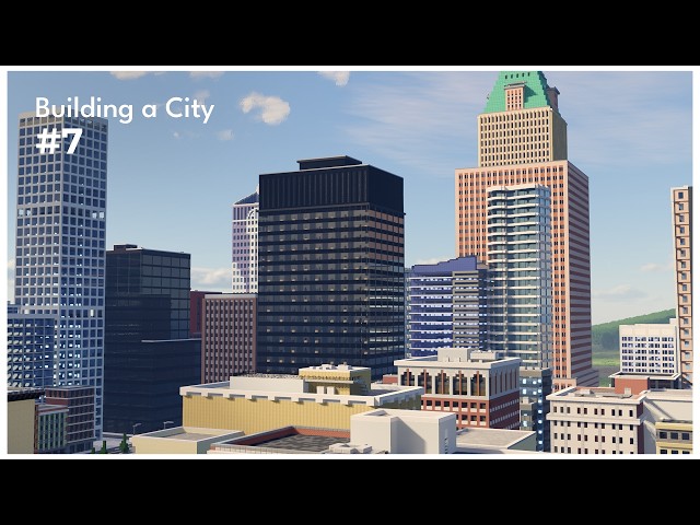 Building a city #7 | City Downtown (Part 2) | Minecraft Timelapse