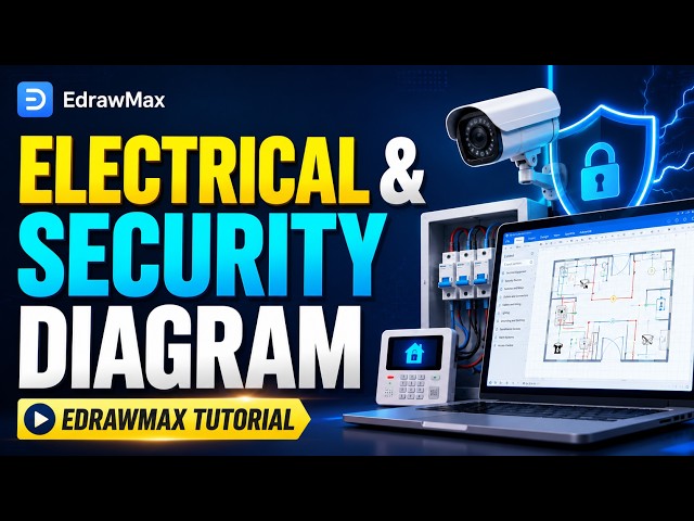 How to Create Electrical & Security Diagrams in EdrawMax | Wiring & Circuit Tutorial