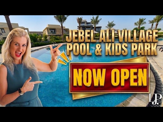 Jebel Ali Village Pool & Kids Park NOW OPEN!