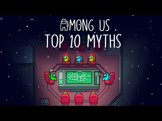 Top 10 Mythbusters in Among Us | Among Us Myths