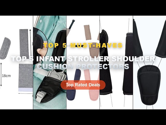 Top 5 Best Top 5 Infant Stroller Shoulder Cushion Protectors (Must Have!) - Baby Safety Car Seat Bel