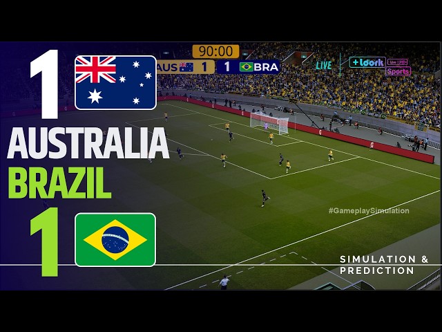 ⚽ Australia 1-1 Brazil [HIGHLIGHTS] Friendly Match 2026 ✅ | Match Simulation/Recreation