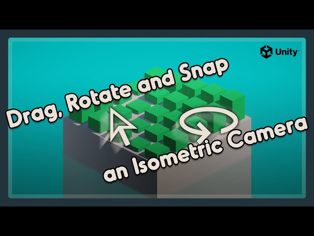Drag, Rotate and Snap an Isometric Camera in Unity | Bite-Sized Tutorials