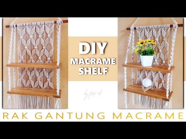 DIY Macrame Shelf | Hanging Macrame Rack | Macrame Tutorial