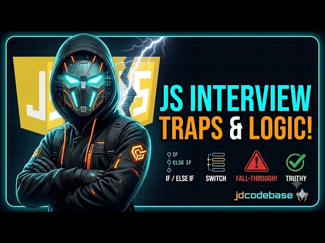 JavaScript if/else & switch | Interview Questions & Answers | Common Interview Traps