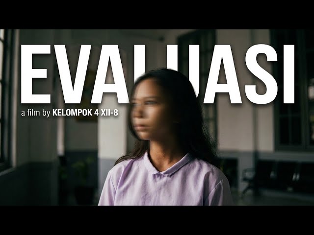 EVALUASI | A Short Film by Kelompok 4  |  Pengamalan Nilai Sila Ke-4 Pancasila 