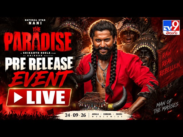The Paradise Pre Release Event LIVE | Nani | Srikanth Odela | Anirudh Ravichander | TV9
