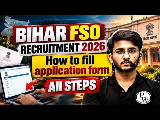 Bihar FSO Recruitment 2026 | How to Fill Application Form | Step by Step Process | Full Guide