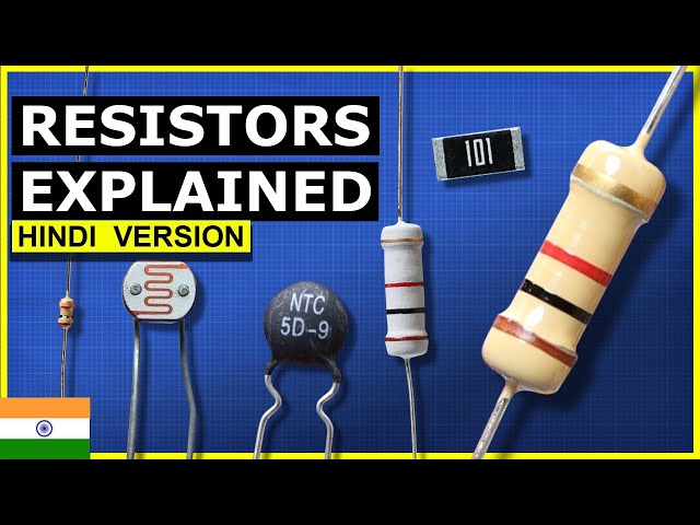 Resistors explained के बारे में पूरी जानकारी