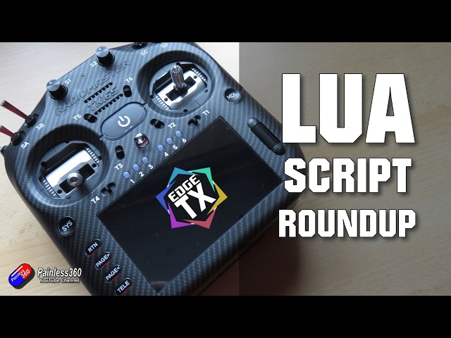 Most useful (and fun) EdgeTX LUA Scripts. A round-up of the 'best'!