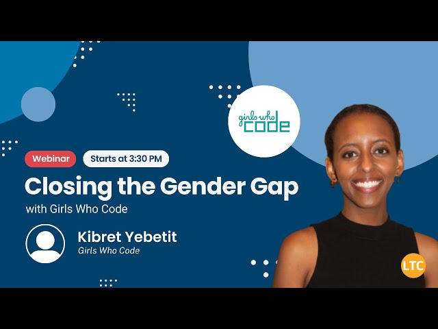 Close the Gender Gap with Girls Who Code