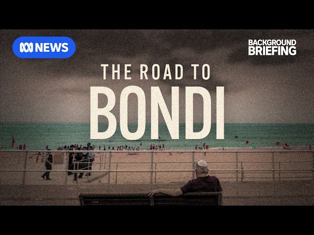 The Road to Bondi: Episode 3 | Deepfake | Background Briefing investigative podcast