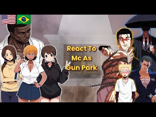 Kokujin No Tenkousi React Hiroki as Gun park 🔥|lookism| - Gacha React 🇺🇸 🇧🇷