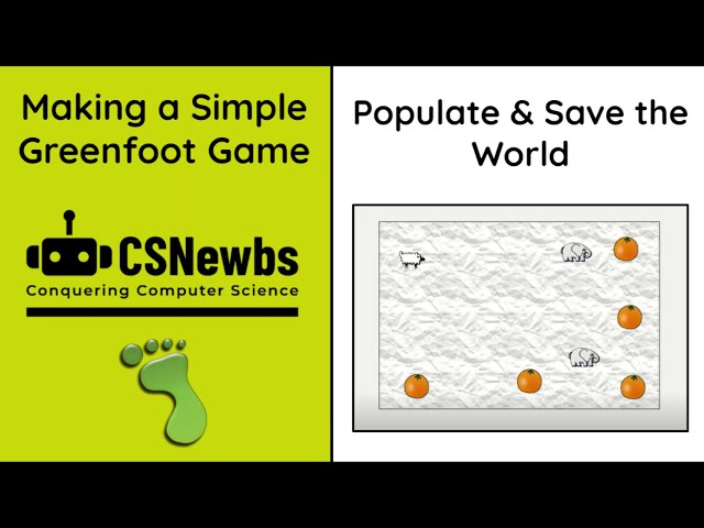 Greenfoot Guide 1 - Populate & Save the World