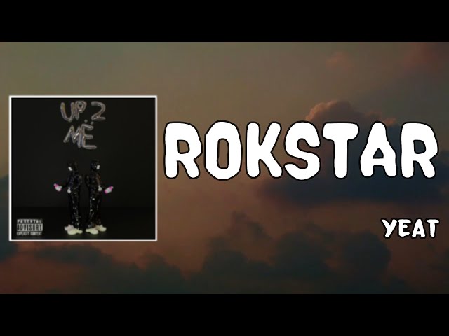 Rokstar Lyrics - Yeat