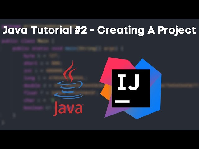 Java Tutorial #2 - Creating a Java Project
