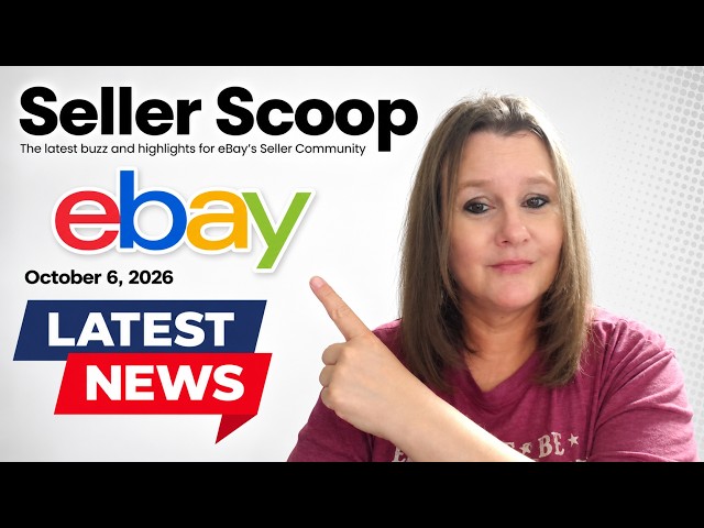 eBay Seller Scoop | October 2026