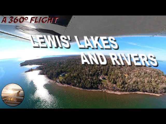 360: Lewis' Lakes and Rivers