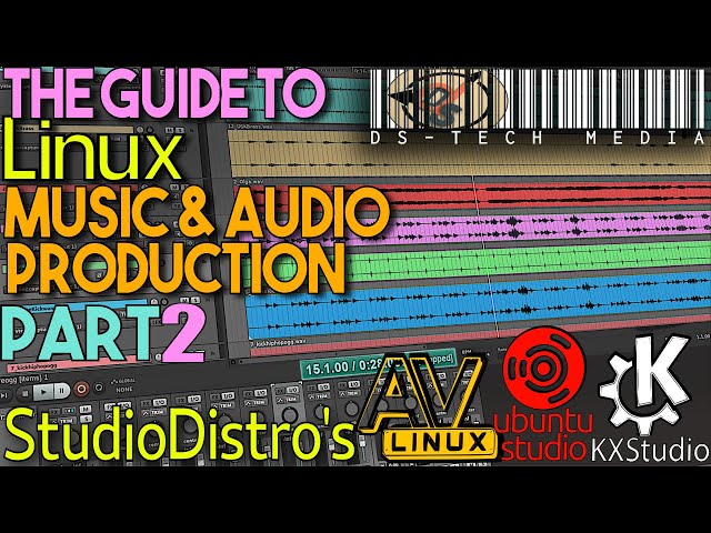 Guide To Producing & Recording Music + Audio With Linux PART TWO: Studio Distros