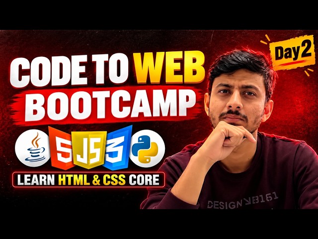 Code To Web Bootcamp Day 2 | CSS Fundamentals for Beginners