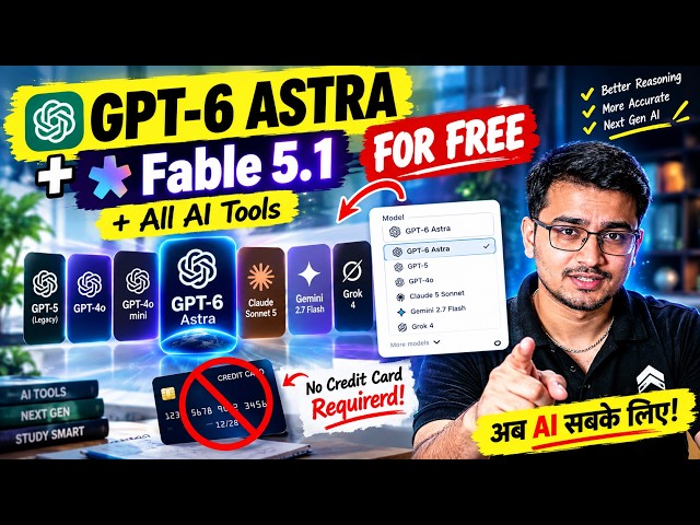 GPT-6 Astra + Fable 5.1 FREE? 🤯 | Secret Way to Access Next-Gen AI Tools