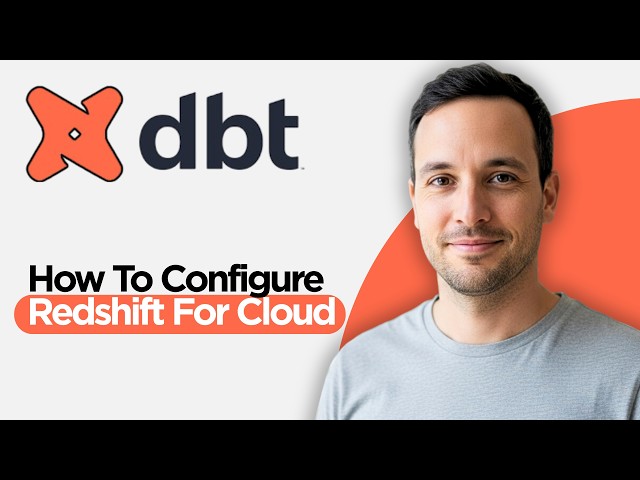 How to Configure Redshift for DBT Cloud (2026 Full Guide)