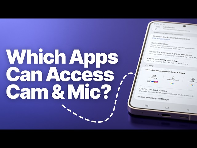 How to Check Which Apps Have Access to Your Camera and Mic on Android (Samsung, Pixel & Moto)