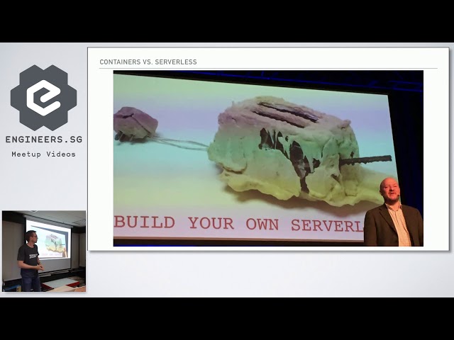 Containers vs. Serverless - the Good, the Bad & the Ugly - Singapore Java User Group
