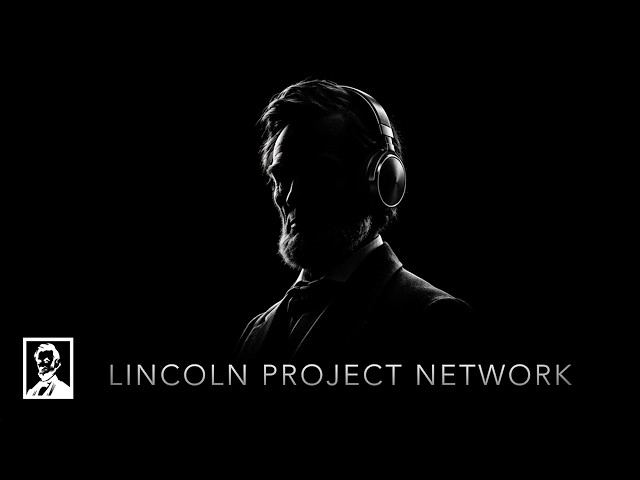 The Lincoln Project Network Preview