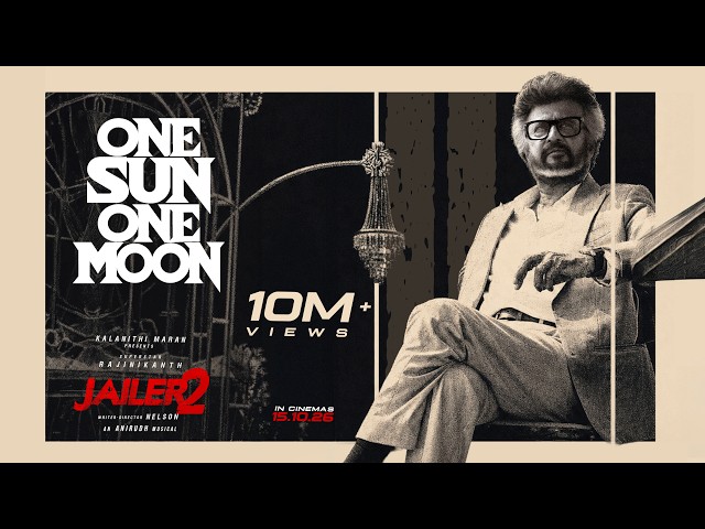 One Sun One Moon - Lyric Video | Jailer 2 | Superstar Rajinikanth | Sun Pictures | Nelson | Anirudh