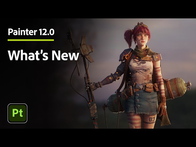 What's New in Substance 3D Painter 12.0 | Adobe Substance 3D