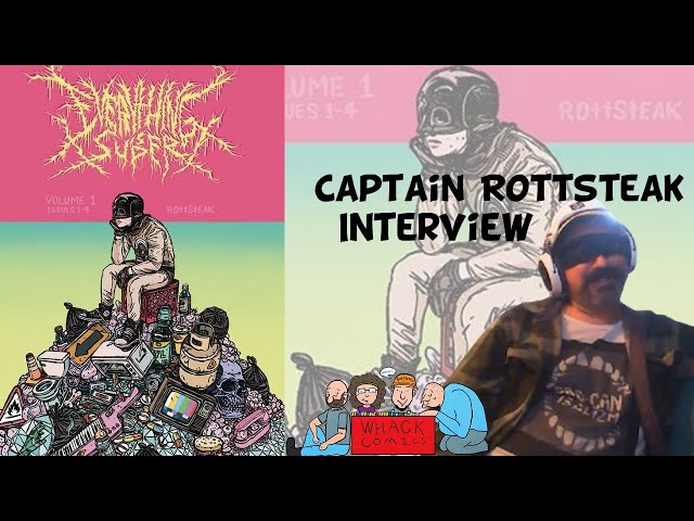 Everything Is Super - Captain RottSteak Interview