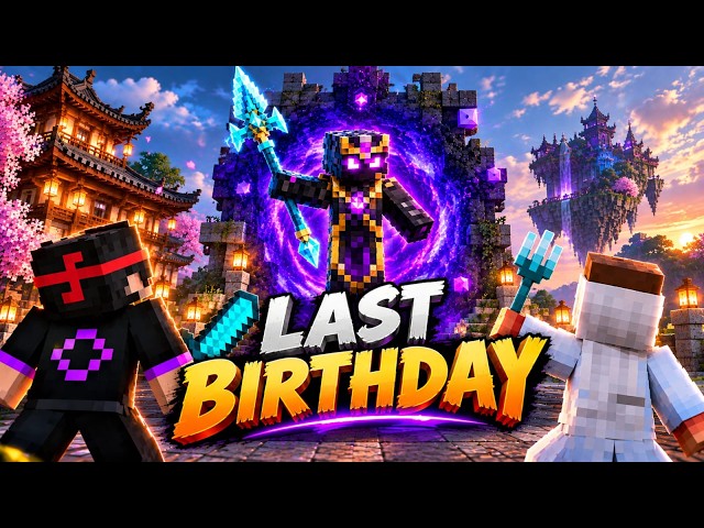 LAST BIRTHDAY : THE MASTER