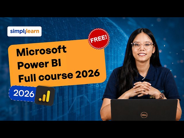 Microsoft Power BI Full course 2026 | Complete PL-300 Power BI Training | Simplilearn