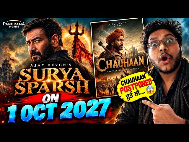 SURYASPARSH RELEASE DATE CONFIRMED AJAY DEVGN | IF CHAUHAAN GET POSTPONED THEN IT WILL COME ON 1 OCT