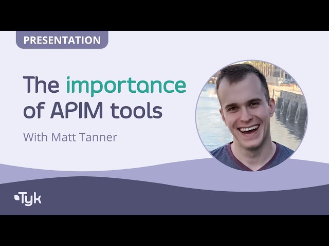 The importance of API Management tools