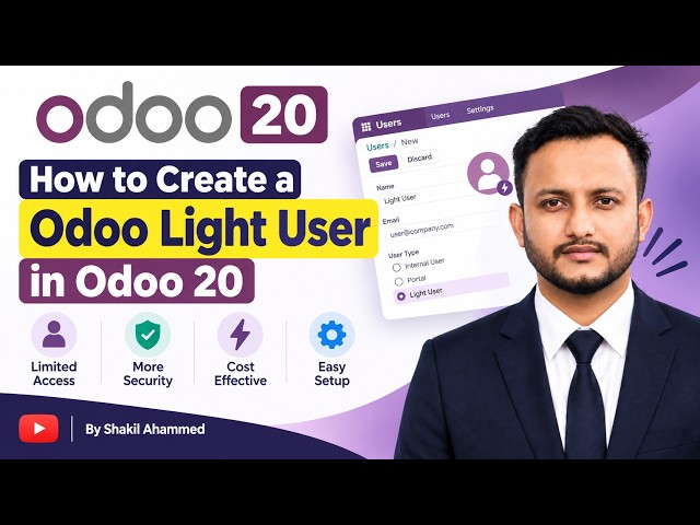 How to Create a Light User in Odoo 20 | Odoo 20 Tutorial by Shakil Ahammed