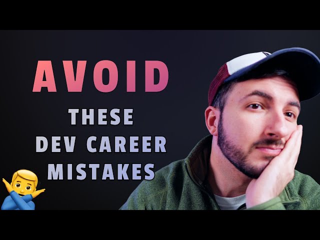 Developers, AVOID These Early Career Mistakes!