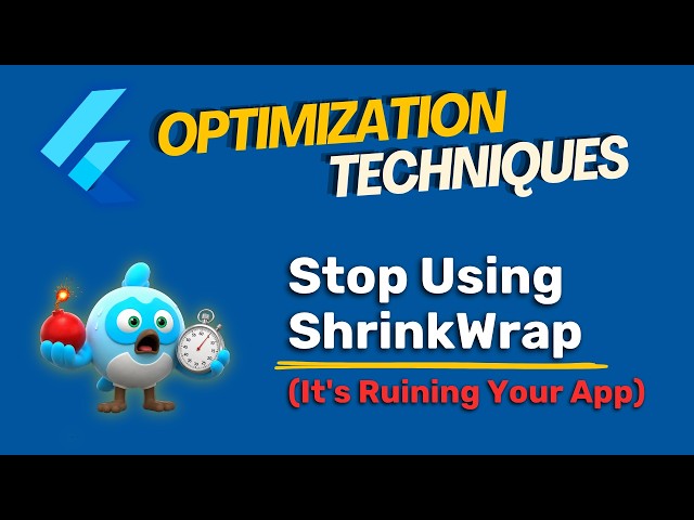 The shrinkWrap Time-Bomb (Flutter Layout Optimization)