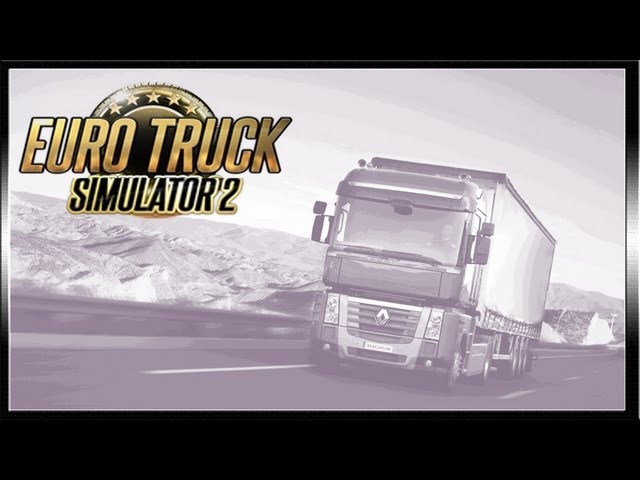 Euro Truck Simulator 2 Gameplay HD - My New Truck