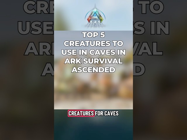 Top 5 Caving Creatures in Ark Survival Ascended #ark #arksurvivalevolved #arksurvivalascended