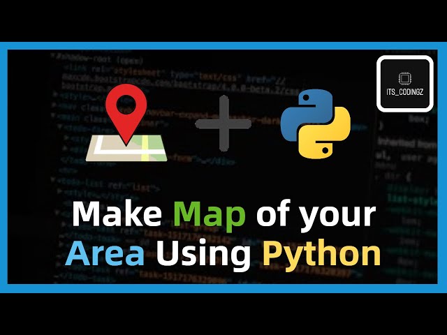How to make map using python || Its Codingz || #map #python