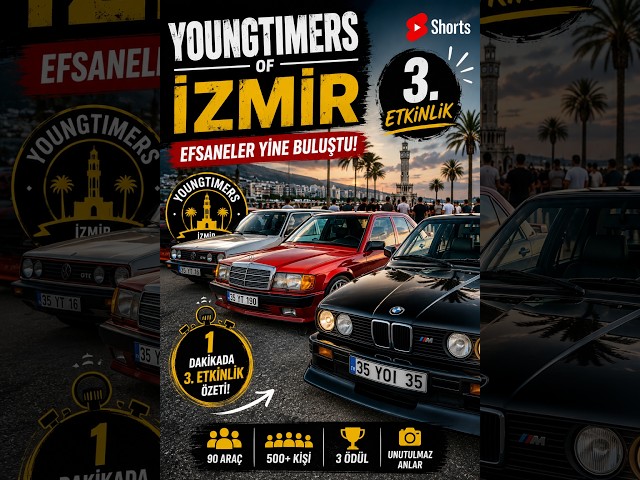 İzmir'in En Büyük Youngtimer Buluşması!