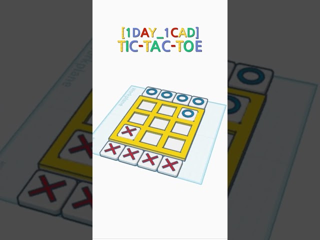 [1DAY_1CAD] TIC-TAC-TOE #shorts #tinkercad #project