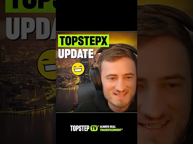 TopstepX Update! #shorts