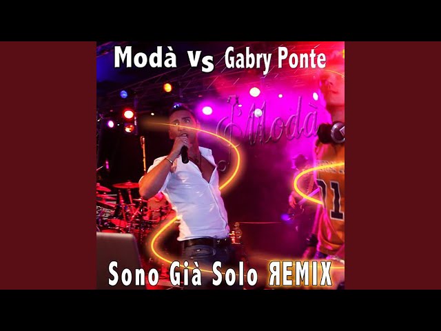 Sono già solo (Gabry Ponte Remix Edit)