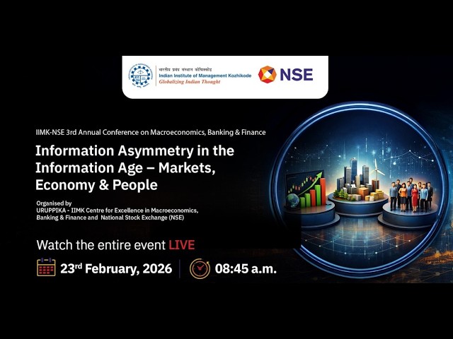 IIMK-NSE 3rd Annual Conference on Macroeconomics, Banking & Finance | February 23, 2026 (Monday)