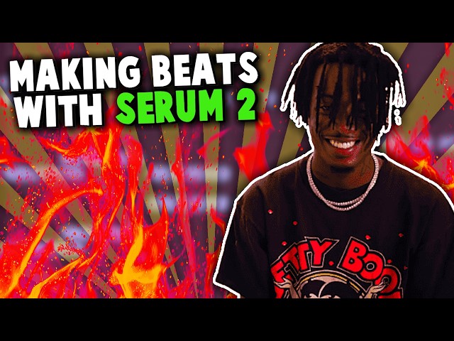 Making a Beat for PLAYBOI CARTI using SERUM 2 (FL Studio)