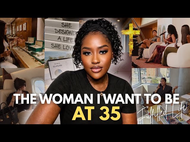 Before 35: The Woman I'm Becoming & 10 Things Every Woman Must Master to Live a Fulfilled Life